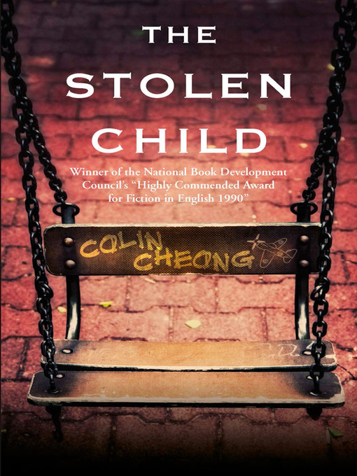 Title details for The Stolen Child by Colin Cheong - Available